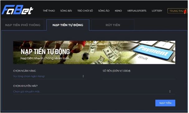 Việc nạp tiền trên Fabet không mất quá nhiều thời gian cũng như công sức